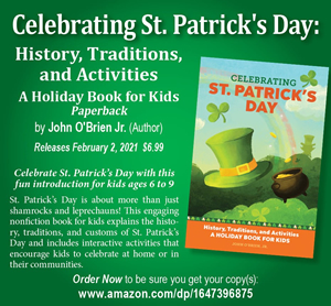 Celebhrating St. Patrick's Day: History, Traditions, and Activities - A Holiday Book for Kids
