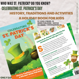 Celebrating St. Patrick's Day: History, Traditions and activities; A Holiday Book for Kids